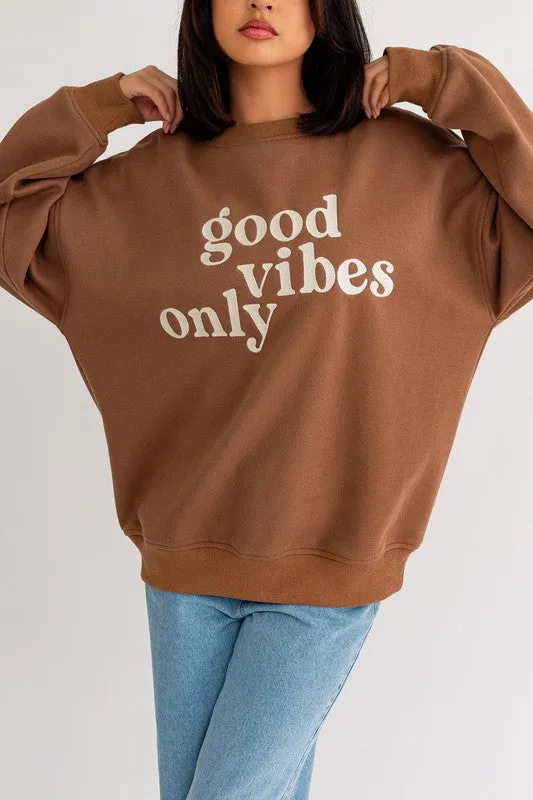 Good vibes only Oversized Sweatshirt