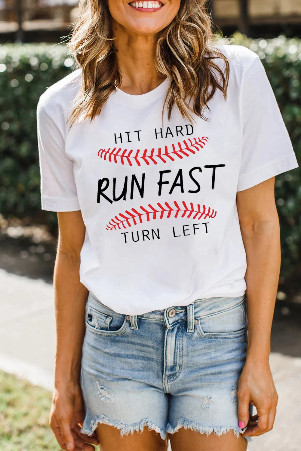 HIT HARD RUN FAST TURN LEFT Baseball Print White Tee