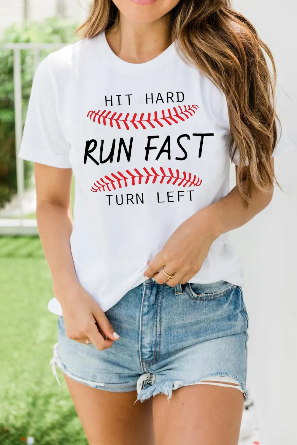 HIT HARD RUN FAST TURN LEFT Baseball Print White Tee