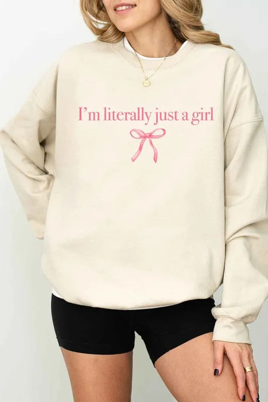 I’m Literally Just A Girl Sweater