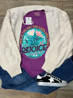 Let Us Rejoice and Be Glad In It Graphic Tee