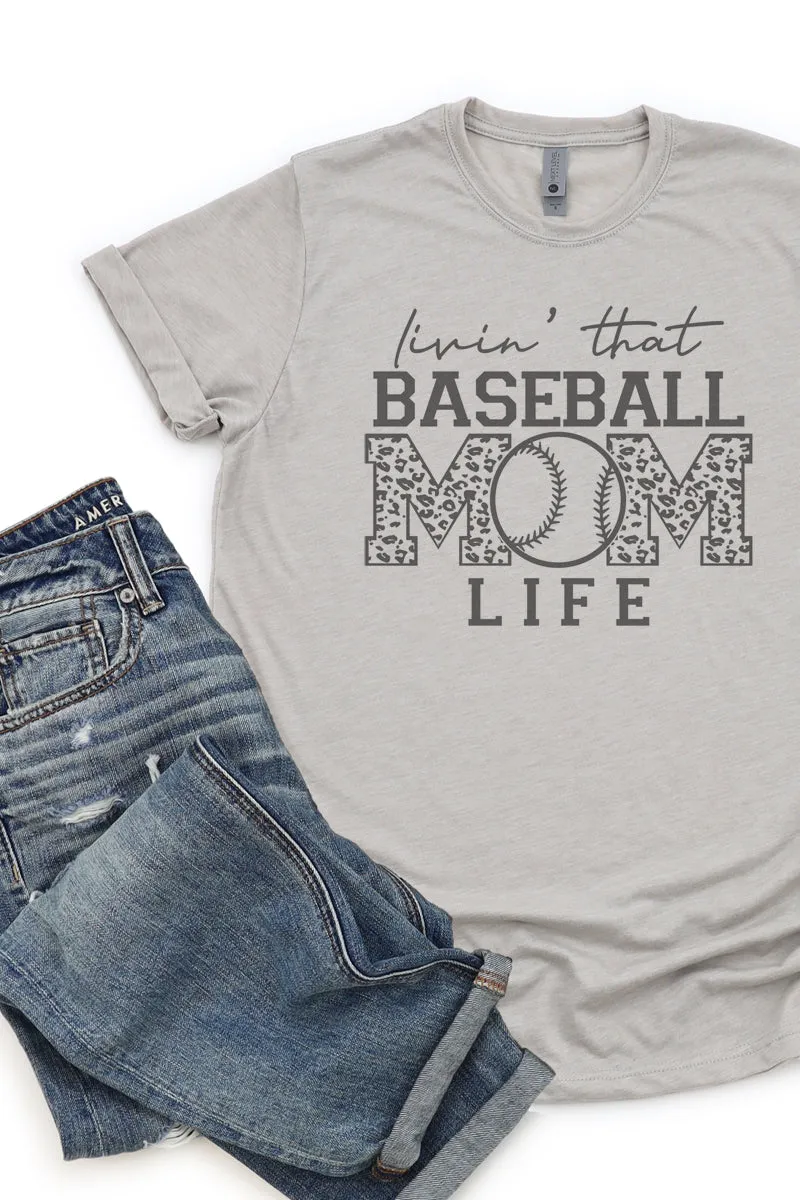 Livin' That Baseball Mom Life Life Poly/Cotton Tee
