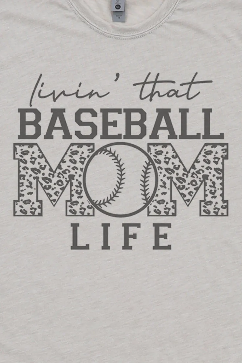 Livin' That Baseball Mom Life Life Poly/Cotton Tee