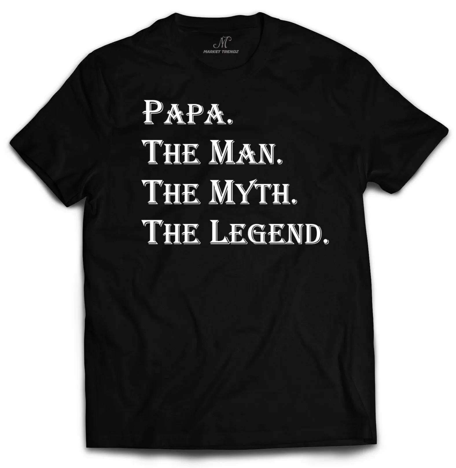 Papa The Man The Myth The Legend Tshirt For Men Dad Grandpa by Market Trendz