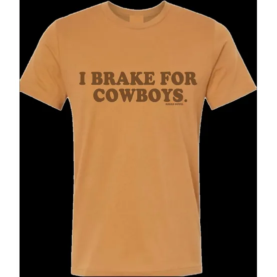 Rodeo Hippie I Brake For Cowboys Tee