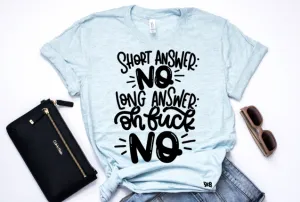 Short Answer: NO Long Answer: OH F#*K NO Shirt or Tank