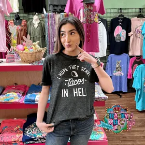 Tacos in Hell Tee