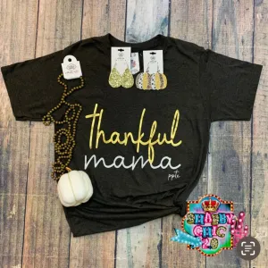 Thankful Mama Tee