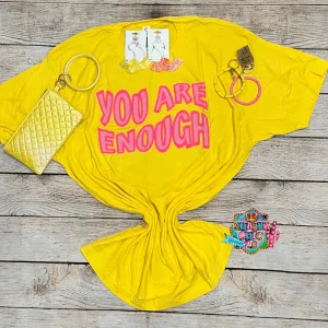 You Are Enough Tee